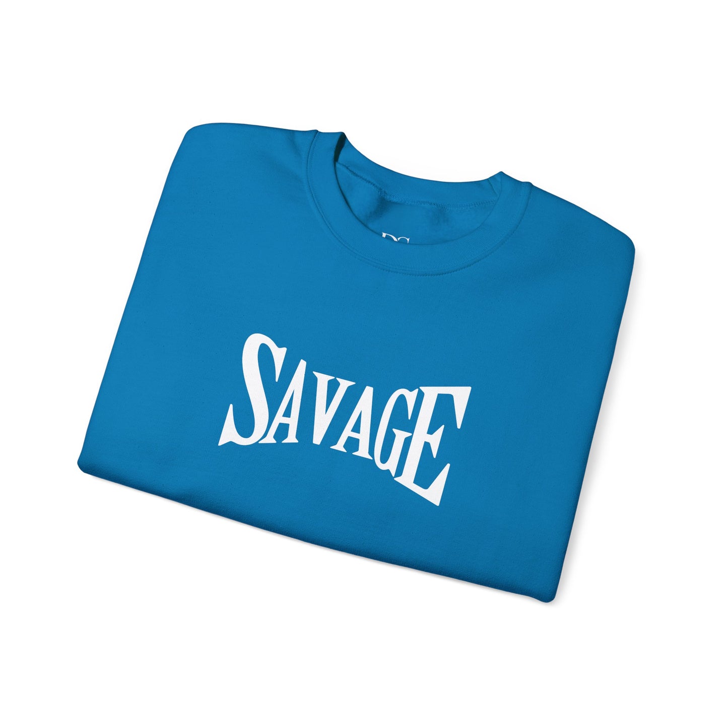 Savage Statement Crewneck Sweatshirt, Unisex Casual Wear, Trendy Gift for Friends, Comfortable Everyday Style, Perfect for Fall